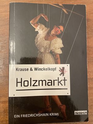 Holzmarkt von H.-U. Krause, M. Winckelkopf | Zustand gut - Friedichshein Krimi