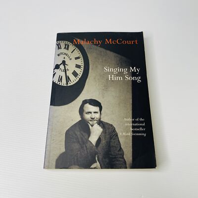 Singing My Him Song Malachy McCourt of A Monk Swimming