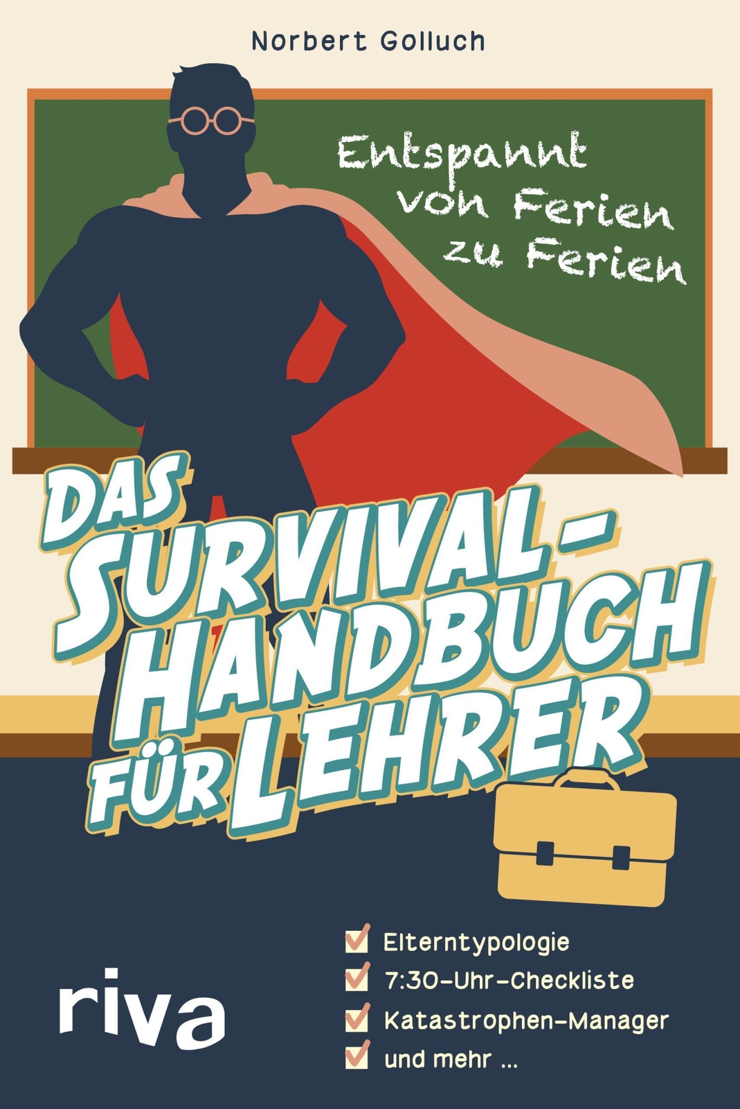 Thumbnail - Das Survival-handbuch Für Lehrer - Norbert Golluch - 9783742303257