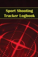 Josephine Lowes | Sport Shooting Tracker Logbook | Taschenbuch | Englisch (2023)