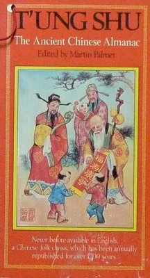 T'UNG SHU: CHINESE ALMANA - Hardcover, by Palmer - Very Good b