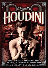 Houdini : The Life and Times of the World's Greatest Magician Har