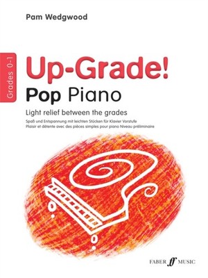 UP-GRADE POP PIANO GRADES 0-1 PIANO by Pamela Wedgwood Paperback Self Help