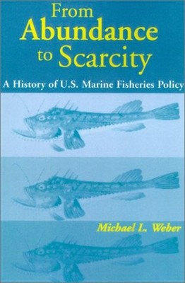 FROM ABUNDANCE TO SCARCITY: A HISTORY OF U.S. MARINE By Michael L. Weber *VG+*