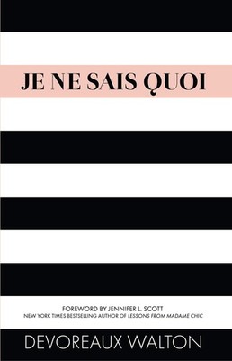 Je Ne Sais Quoi