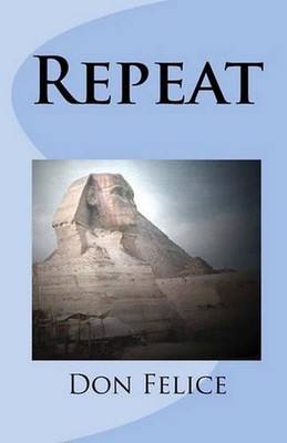 Repeat by Don Felice (English) Paperback Book