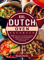 XXL Dutch Oven Kochbuch Klaudia Richter Taschenbuch 112 S. Deutsch 2022