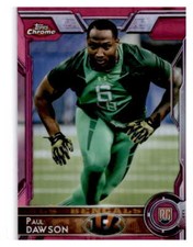 2015 Topps Chrome Pink Refractor Paul Dawson  SN399 175