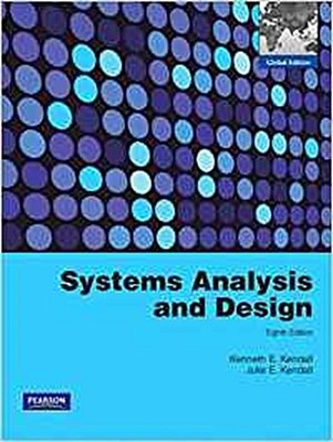 Systems Analysis and Design Kenneth E. Kendall, Julie E. Kendall