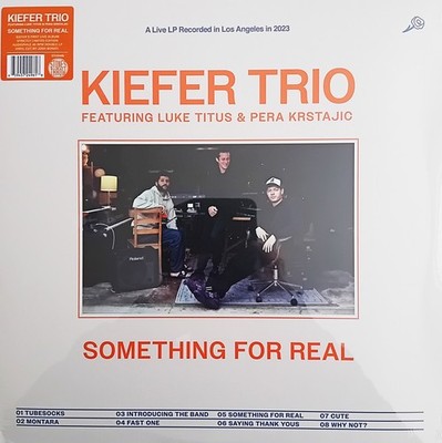 Kiefer Feat. Luke Titus & Pera Krstajic - Something For Real [VINYL]
