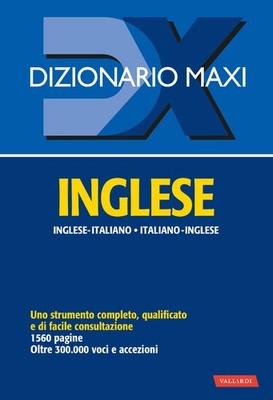Wörterbuch maxi. Englisch. Italienisch-Englisch, Englisch-Italienisch. Ediz. biling...