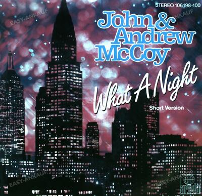 John & Andrew McCoy - What A Night 7in 1984 (VG/VG) .
