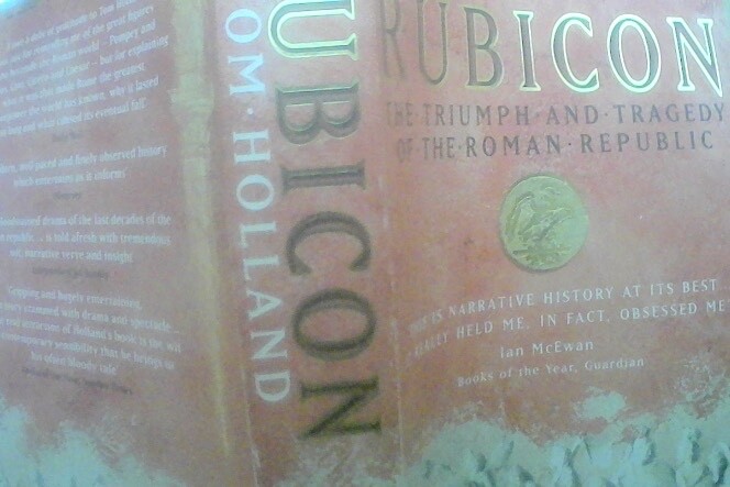 Rubicon: The Triumph and Tragedy of the Roman Republic-Tom Holland