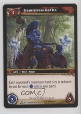 2008 World of Warcraft TCG: Servants of the Betrayer Icemistress Gal'ha #164