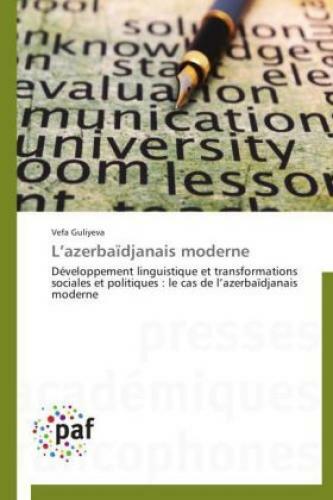 L Azerbaïdjanais Moderne Développement Linguistique Et Transformations