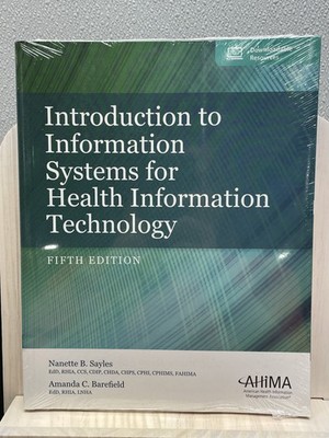 Introduction to Information Systems for Health Information Technology 5E PB
