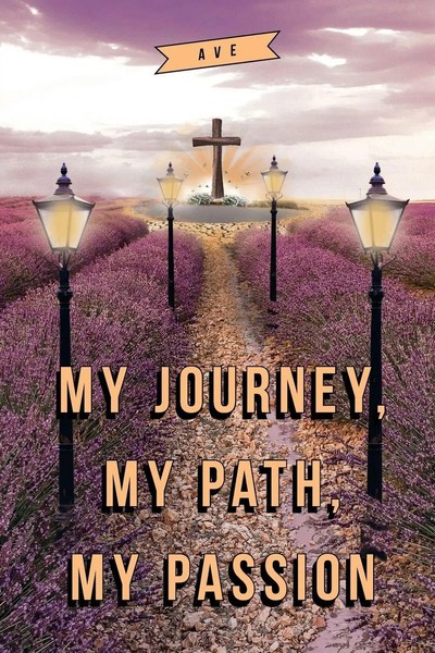 My Journey, My Path, My Passion Ave Taschenbuch Kartoniert / Broschiert Englisch-image