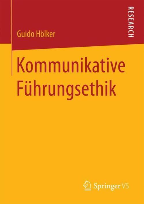 Thumbnail - Kommunikative Führungsethik Guido Hölker Taschenbuch Paperback Xii