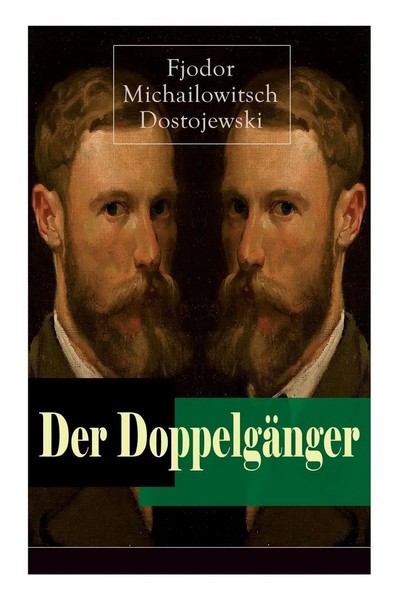 Fjodor Michailowitsch Dostojewski (U. A.) | Der DoppelgäNger | Taschenbuch-image