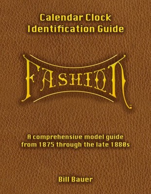 Fashion Calendar Clock Guide - Brand New - Bill Bauer - 2025 - Comprehensive