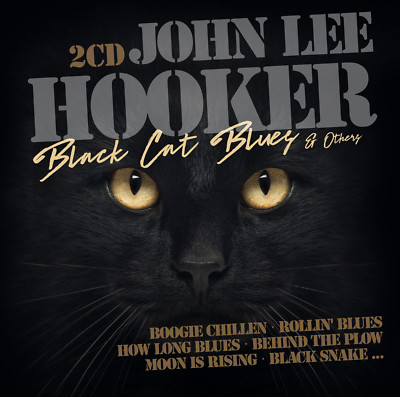Blues CD John Lee Hooker Black Cat Blues and others 2CDs