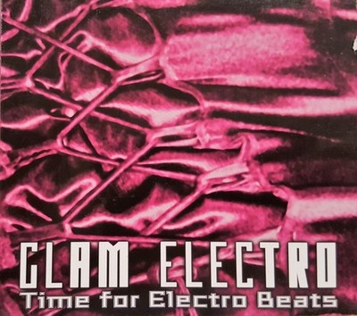 FRANZÖSISCHES CD ALBUM DIGIPACK GLAM ELECTRO TIME FOR ELECTRO BEATS NEU IM BLISTER