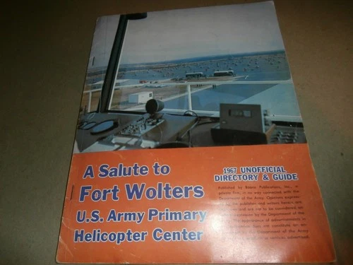 Vintage 1967 Fort Wolters US Army Helicopter Center Directory Guide Book
