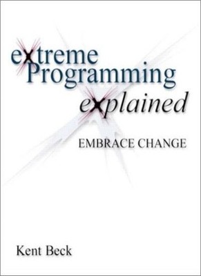 Extreme Programming Explained: Embrace Change,Kent Beck