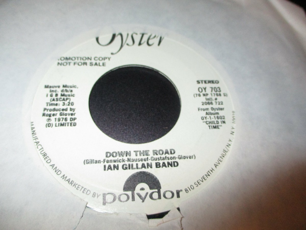 IAN GILLAN BAND Down the Road W/L US Stereo/Mono Promo 7