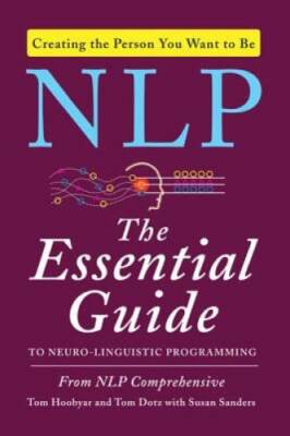 NLP: The Essential Guide to Neuro-Linguistic Programming - Paperback - GOOD