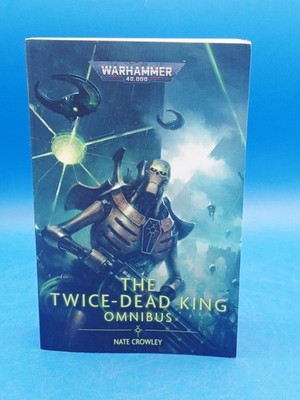 The Twice Dead King PB Black Library Necrons Warhammer 40K.