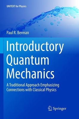 Introductory Quantum Mechanics Paul R. Berman
