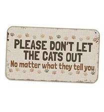Please Don't LET The Cats Out No Matter What They Tell You Entrance Door Mat