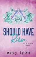 Should Have Run A Small Town Single Dad Romance Evey Lyon Taschenbuch Englisch