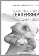 train the eight Leadership Heinz Peter Wallner