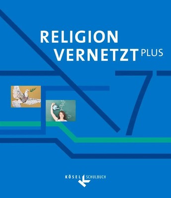 Religion vernetzt Plus 7. Schuljahr - Schülerbuch | Claudia Zellmann | Buch