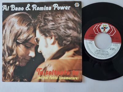 Al Bano & Romina Power - Tu, Soltanto Tu (Mi Hai Fatto Innamorare) 7'' Vinyl