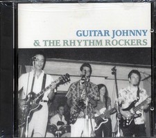 SEALED NEW CD Guitar Johnny & The Rhythm Rockers - Guitar Johnny & The Rhythm Ro