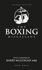 The Boxing Miscellany: Second Edition by John White (Hardback, 2016)