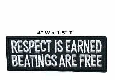 Respect is Earned Embroidered Hook Backing Patch Biker Emblem Humor Applique
