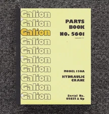 150A HYDRAULIC ROUGH TERRAIN CRANE NO. 5601 SERVICE PARTS MANUAL FITS GALION 832