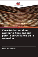 Noor A. Rahman | CaractéRisation D'un Capteur à Fibre Optique Pour La...