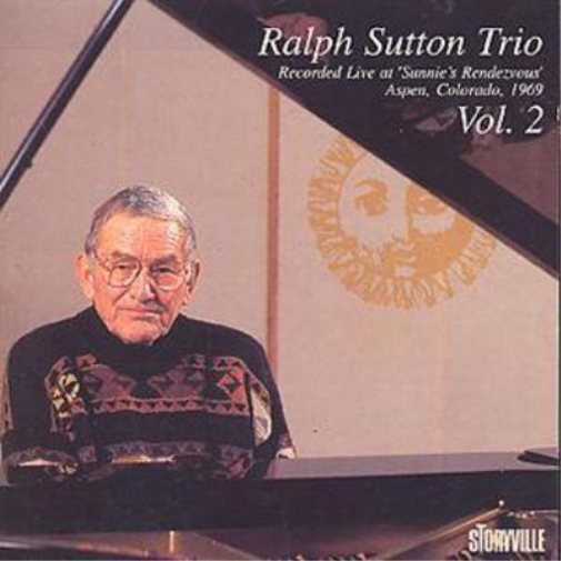 The Ralph Sutton Trio The Ralph Sutton Trio At Sunnies: Vol. 2 (CD) Album