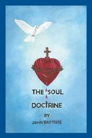 The Soul Doctrine John Baptiste Taschenbuch Kartoniert / Broschiert Englisch