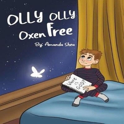 Olly Olly Oxen Free Amanda Shea Paperback Publishdrive Inc.