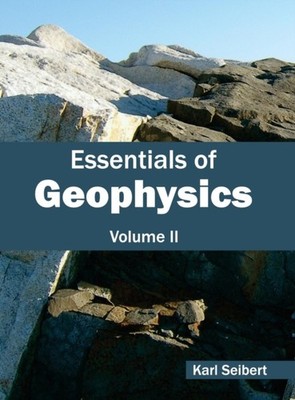 Seibert - Essentials of Geophysics  Volume II - New hardback or cased  - X555z