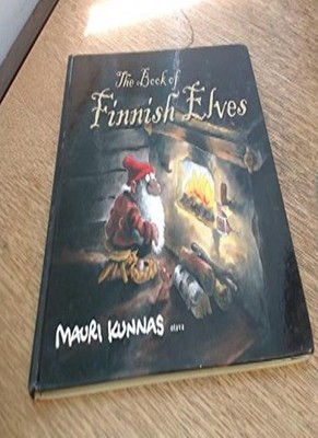 The Book Of Finnish Elves,Mauri Kunnas