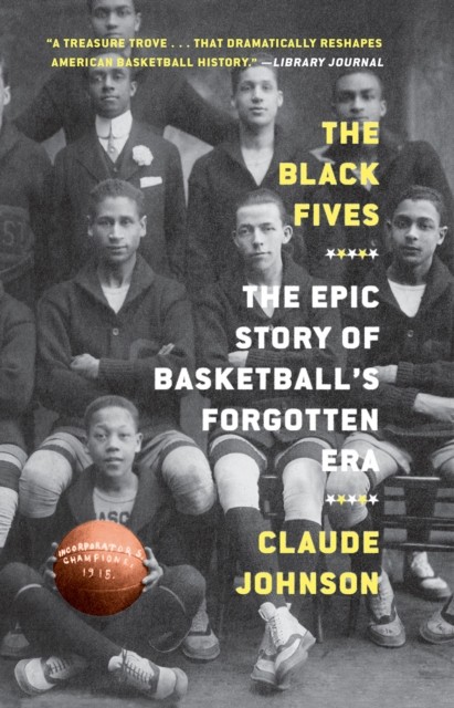 The Black Fives by Claude Johnson PAPERBACK 9781419749780