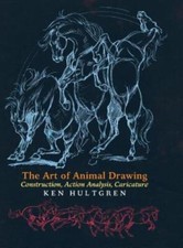 The Art Of Animal Drawing: Construction, Action Analysis, Caricature