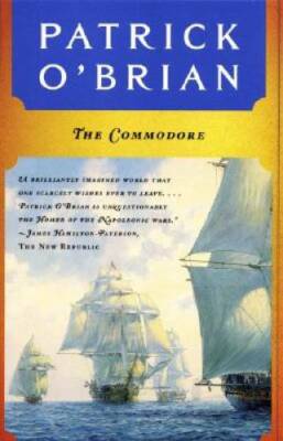 The Commodore (Vol. Book 17)  (Aubrey/Maturin Novels) - Paperback - GOOD
